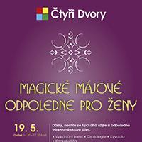 Magické májové odpoledne pro ženy OZC Čtyři Dvory