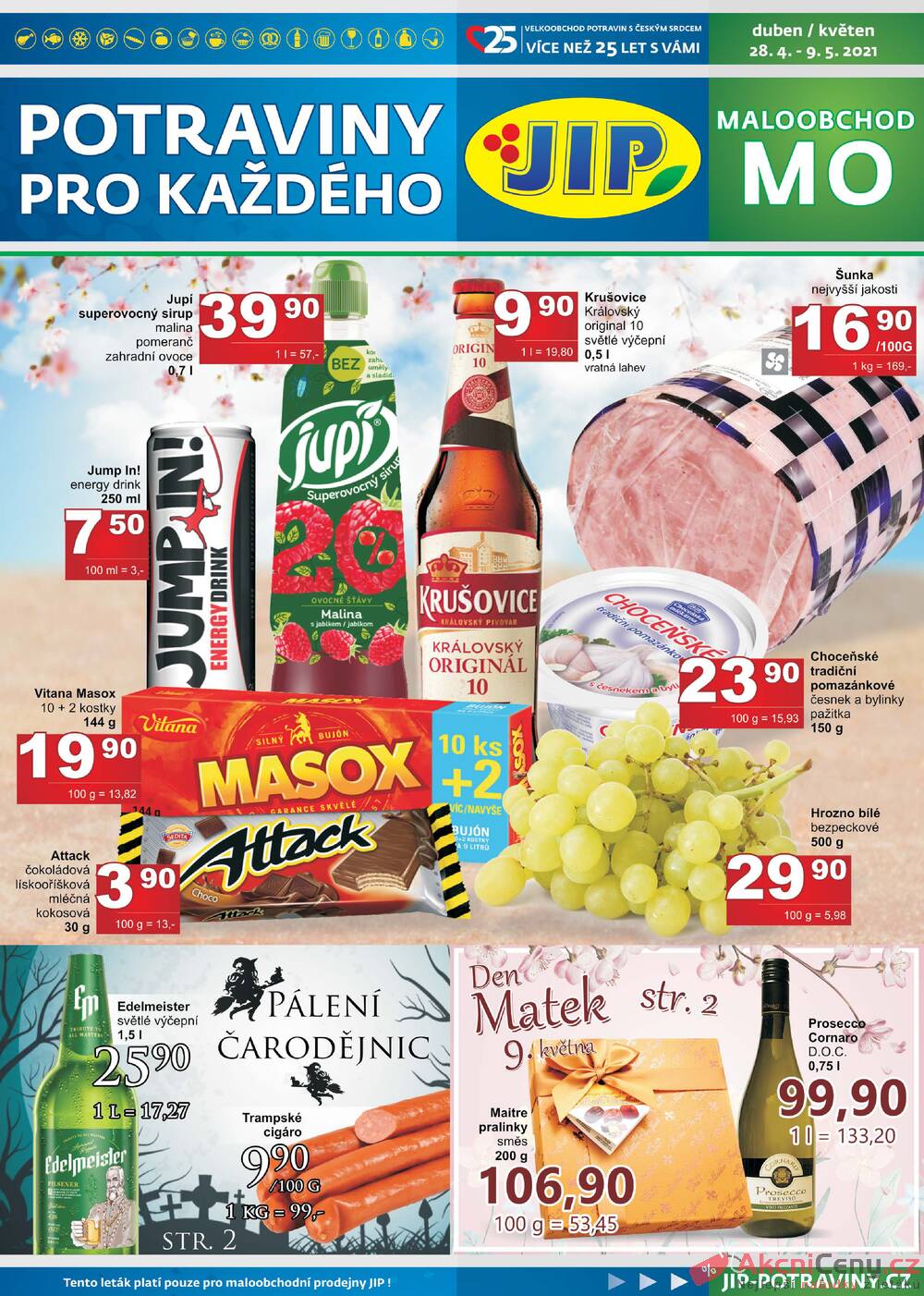 Leták JIP - JIP maloobchod od 28.4. do 9.5.2021 - strana 1 Leták JIP - JIP maloobchod od 28.4. do 9.5.2021 - strana 1