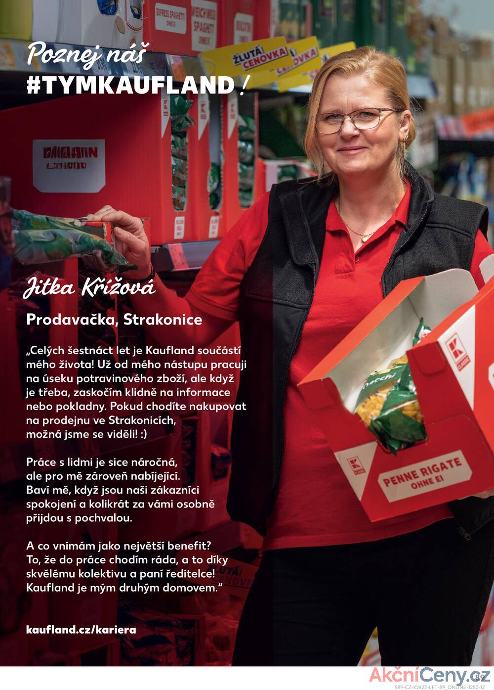 Leták Kaufland - Kaufland 28.5. - 3.6. - Kaufland - Brno - Slatina - strana 89 Leták Kaufland - Kaufland 28.5. - 3.6. - Kaufland - Brno - Slatina - strana 89
