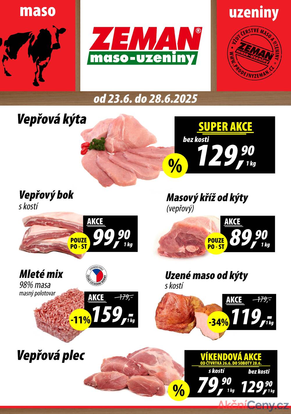 Leták ZEMAN maso-uzeniny - ZEMAN maso-uzeniny akční leták pro vybrané prodejny druhé skupiny od 23.6. do 28.6.2025 - strana 1 Leták ZEMAN maso-uzeniny - ZEMAN maso-uzeniny akční leták pro vybrané prodejny druhé skupiny od 23.6. do 28.6.2025 - strana 1