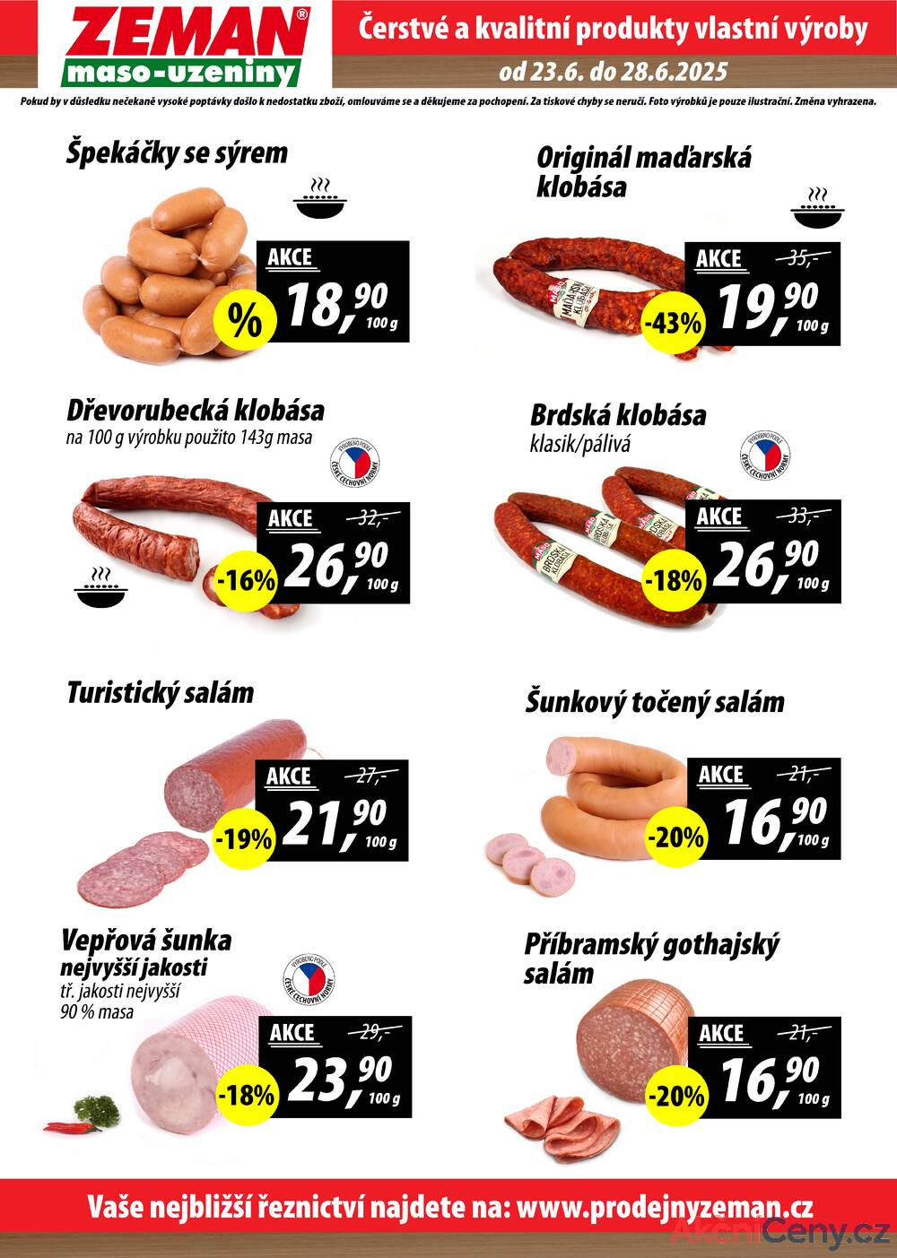 Leták ZEMAN maso-uzeniny - ZEMAN maso-uzeniny akční leták pro vybrané prodejny druhé skupiny od 23.6. do 28.6.2025 - strana 2 Leták ZEMAN maso-uzeniny - ZEMAN maso-uzeniny akční leták pro vybrané prodejny druhé skupiny od 23.6. do 28.6.2025 - strana 2