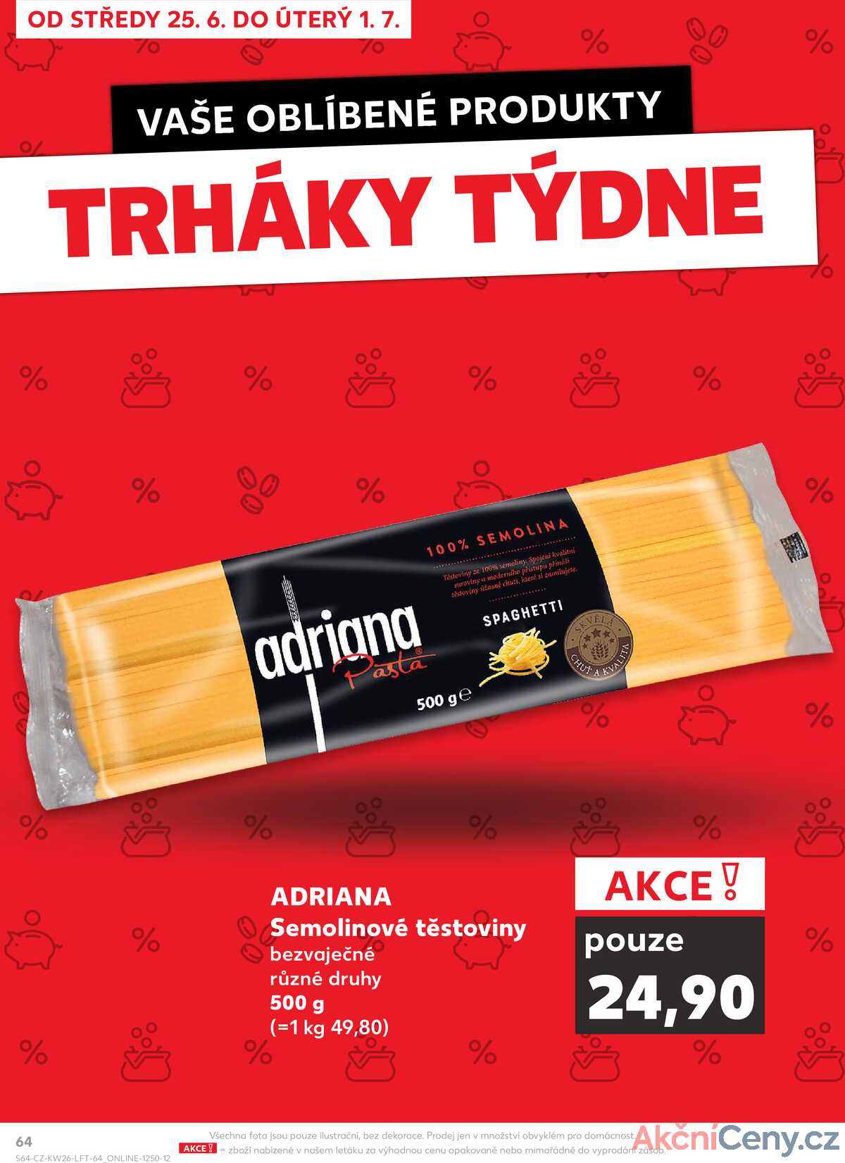 Kaufland 25.6. - 1.7. - Kaufland - Velké Meziříčí strana 64