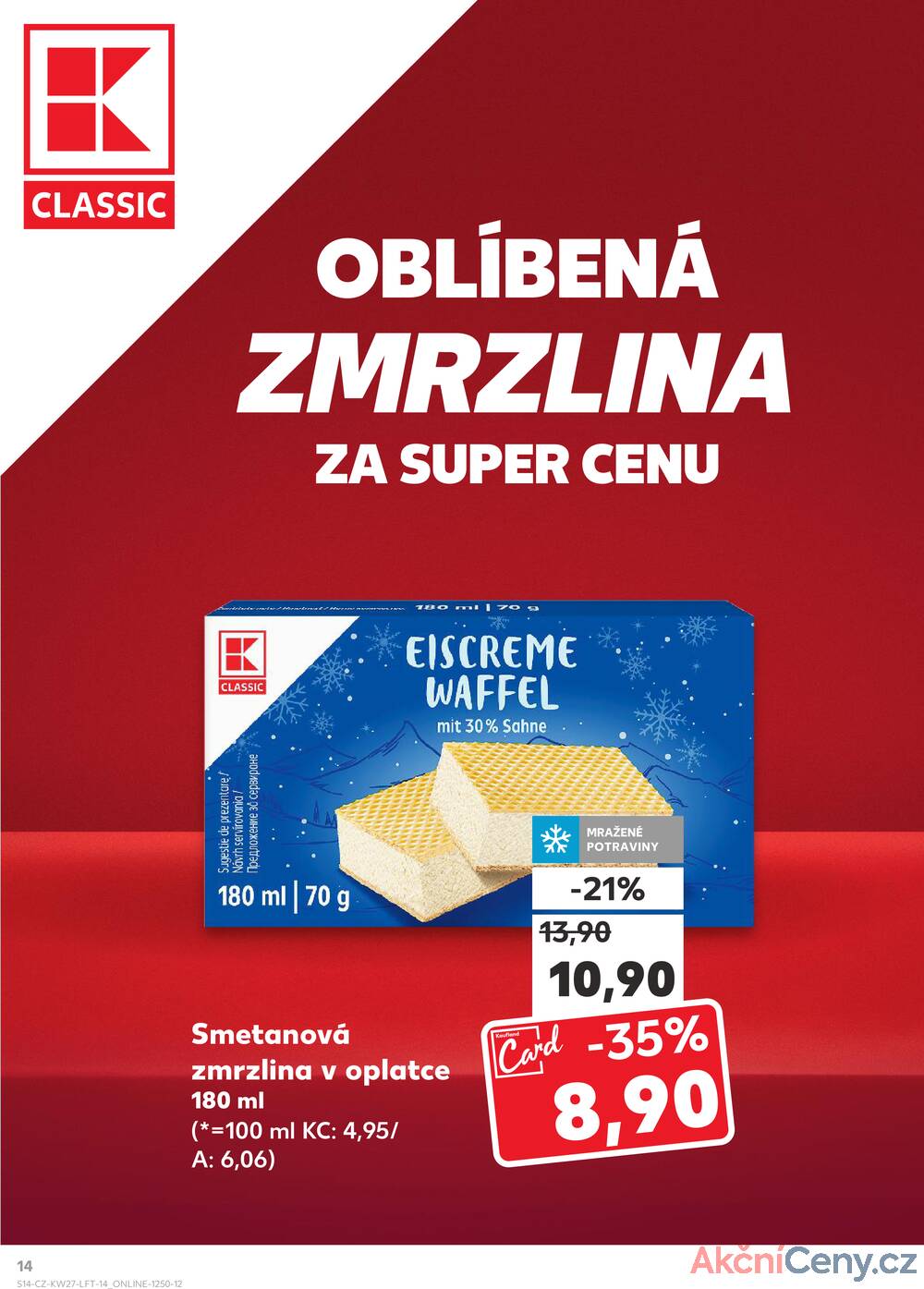 Leták Kaufland - Kaufland 2.7. - 8.7. - Kaufland - Zlín - Vršava - strana 14
