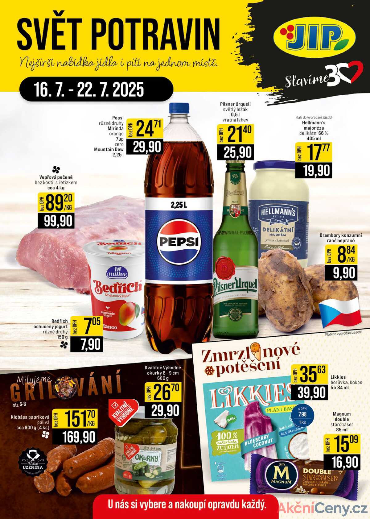 JIP Cash & Carry Brno, Praha, Ostrava od 16.7. do 22.7.2025 strana 1