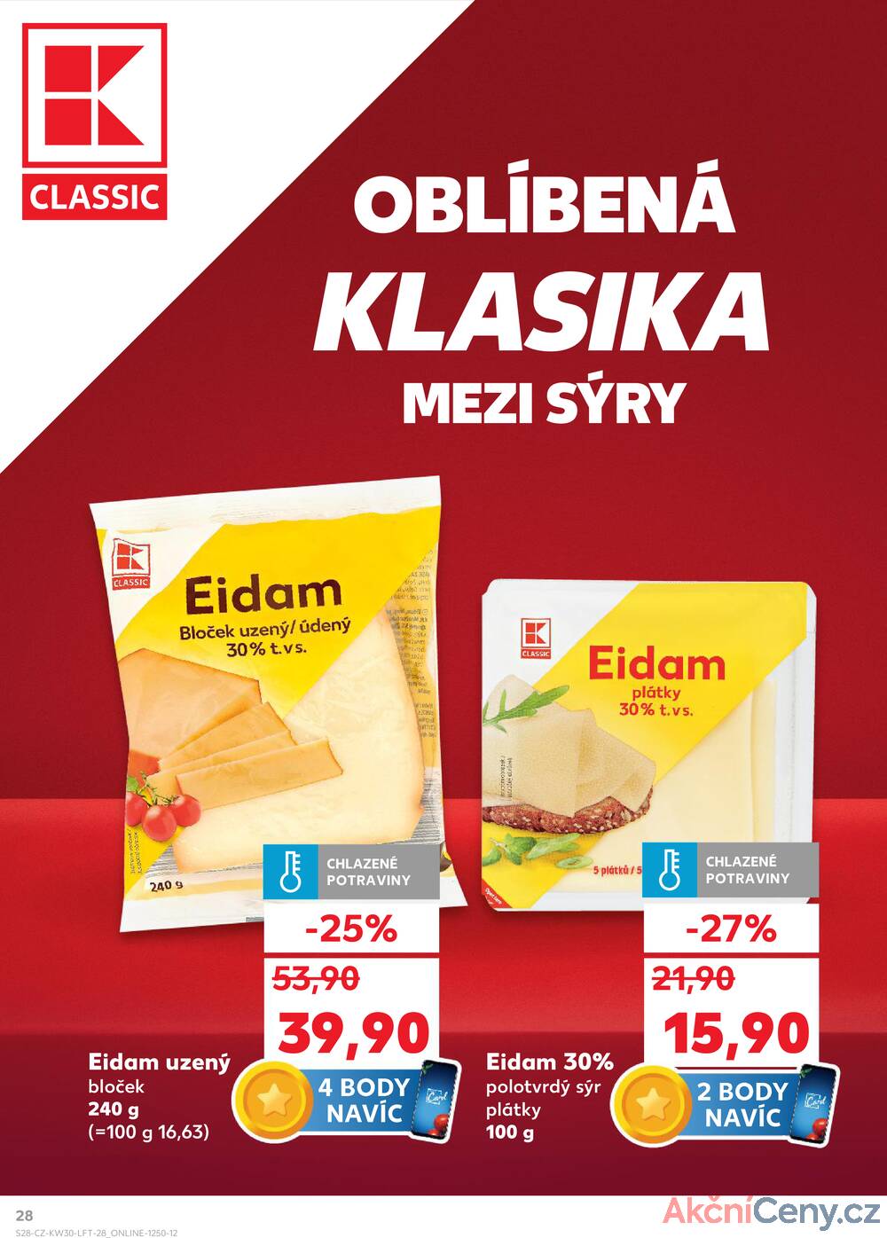 Leták Kaufland - Kaufland 23.7. - 29.7. - Kaufland - Ostrava - Poruba - strana 28