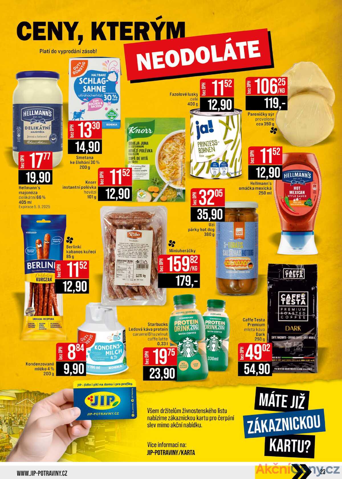JIP Cash & Carry Brno, Praha, Ostrava od 30.7. do 5.8.2025 strana 23