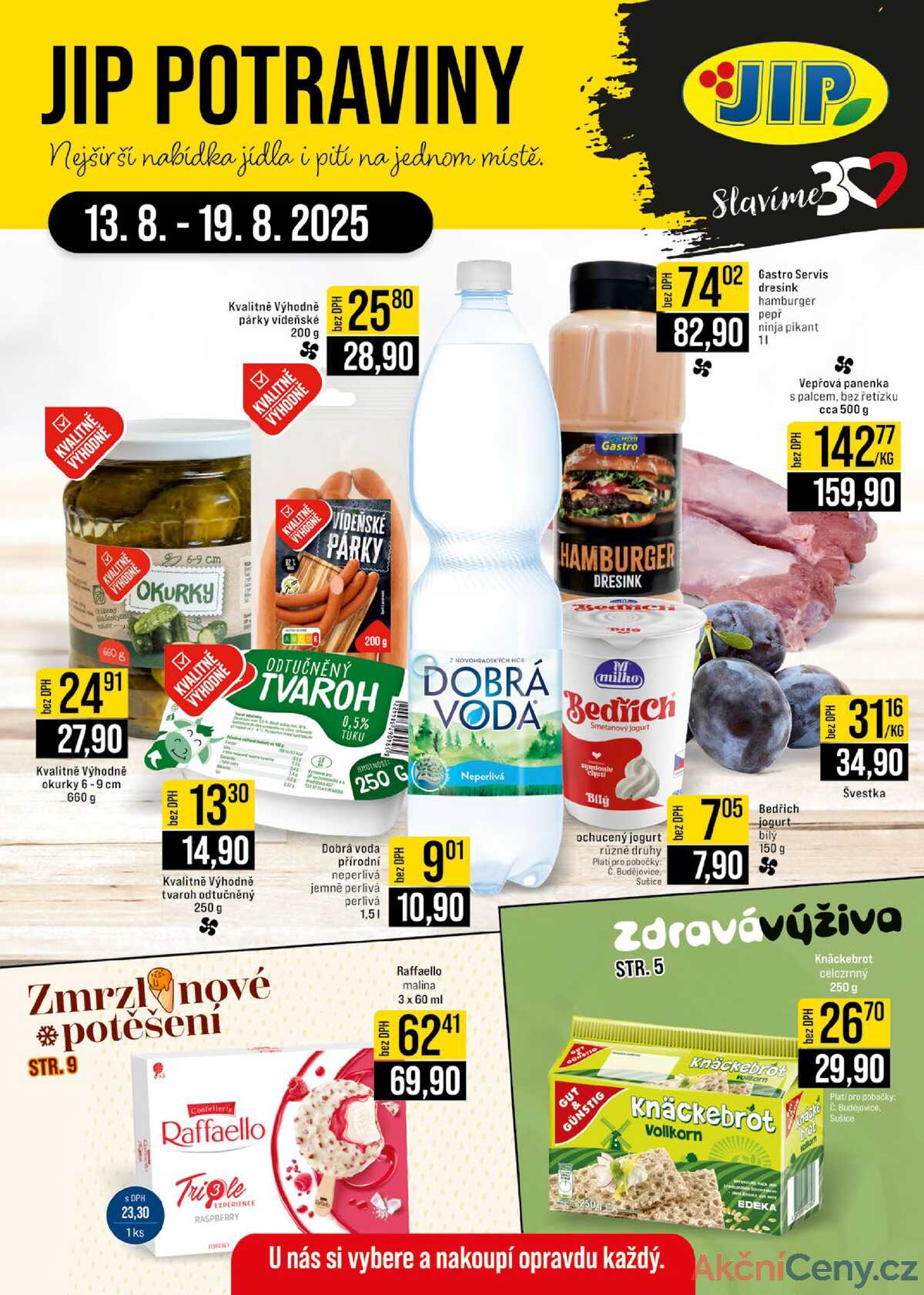 JIP Cash & Carry České Budějovice, Most, Náchod, Polička, Sušice a Svoboda nad Úpou od 13.8. do 19.8.2025 strana 1