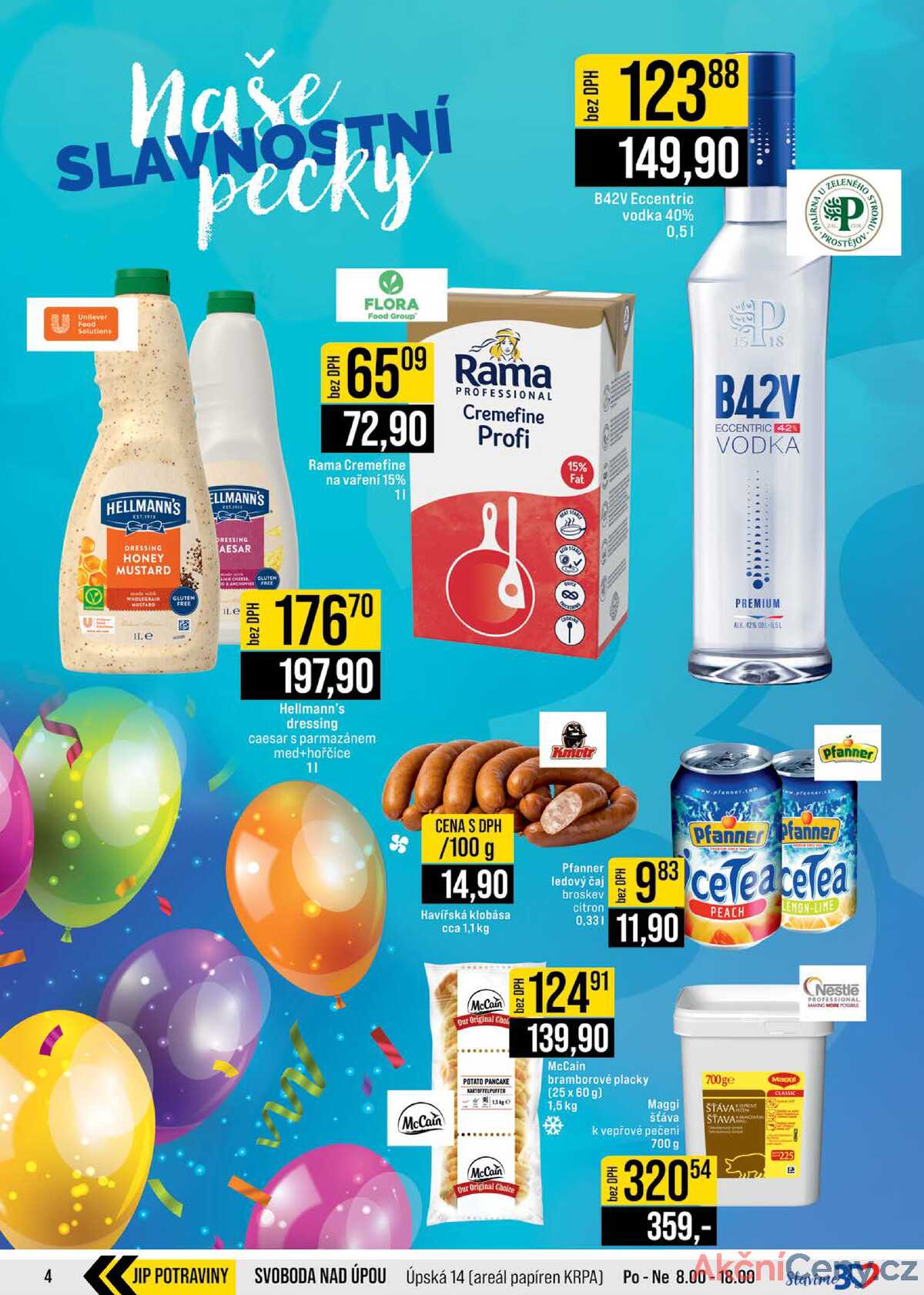 JIP Cash & Carry Brno, Praha, Ostrava, Jilemnice, Pardubice, Ostrava, Karlovy Vary, Olomouc a Zlín od 27.8. do 2.9.2025 strana 4