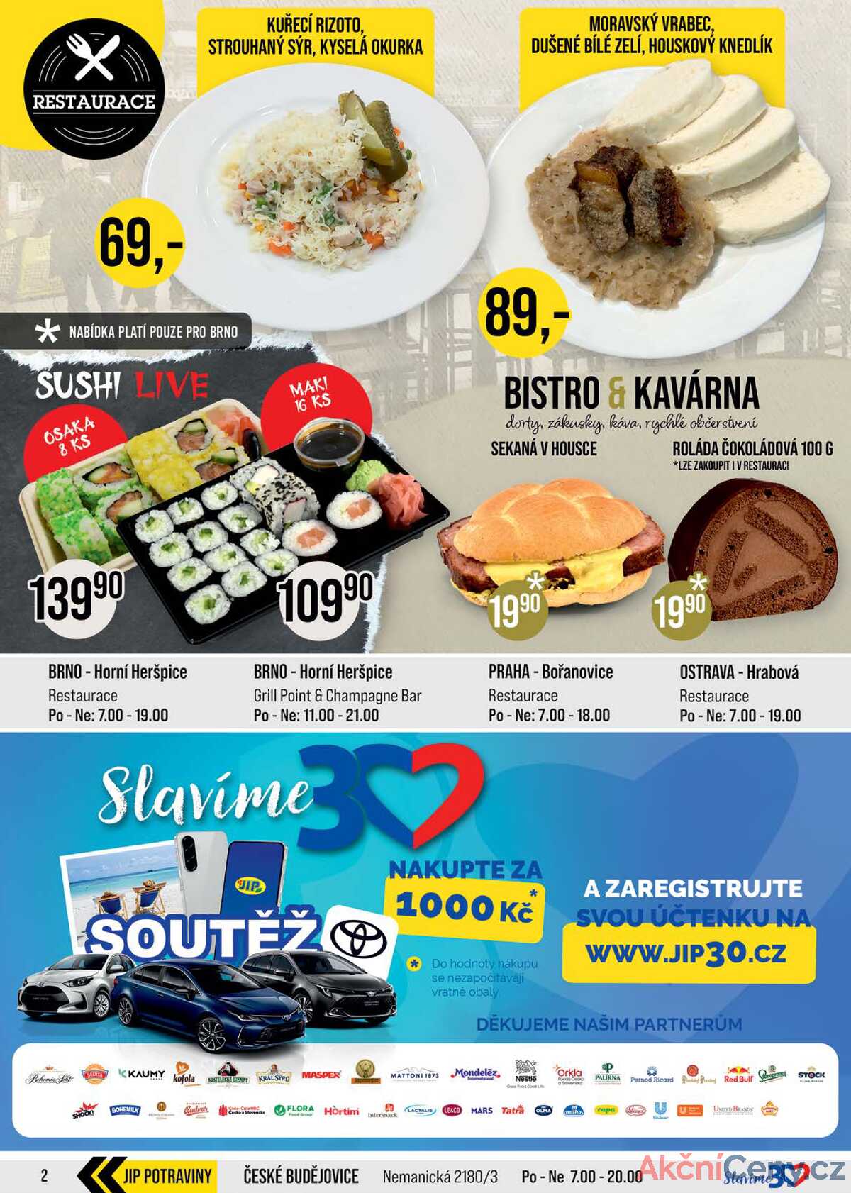 JIP Cash & Carry Brno, Praha, Ostrava, Jilemnice, Pardubice, Ostrava, Karlovy Vary, Olomouc a Zlín 10.9. - 16.9. strana 2