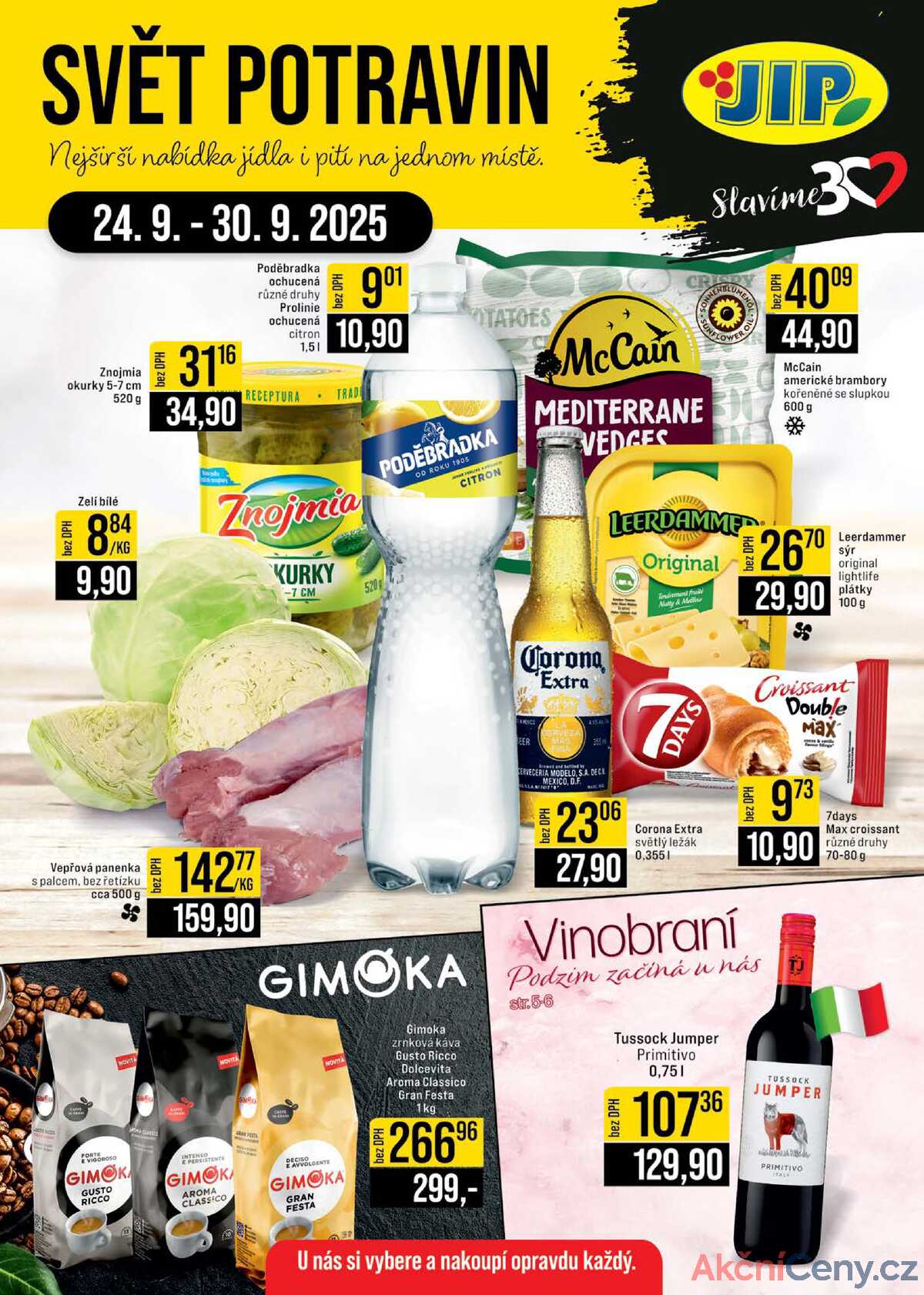 JIP Cash & Carry Brno, Praha, Ostrava, Jilemnice, Pardubice, Ostrava, Karlovy Vary, Olomouc a Zlín od 24.9. do 30.9.2025 strana 1