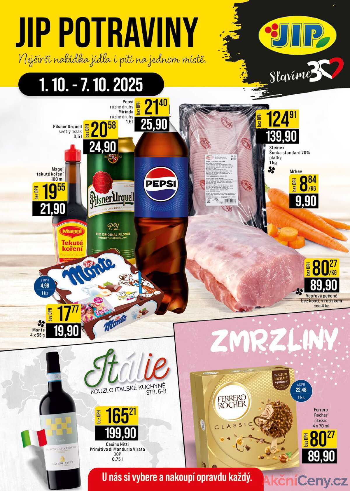 JIP Cash & Carry České Budějovice, Most, Náchod, Polička, Sušice a Svoboda nad Úpou od 1.10. do 7.10.2025 strana 1