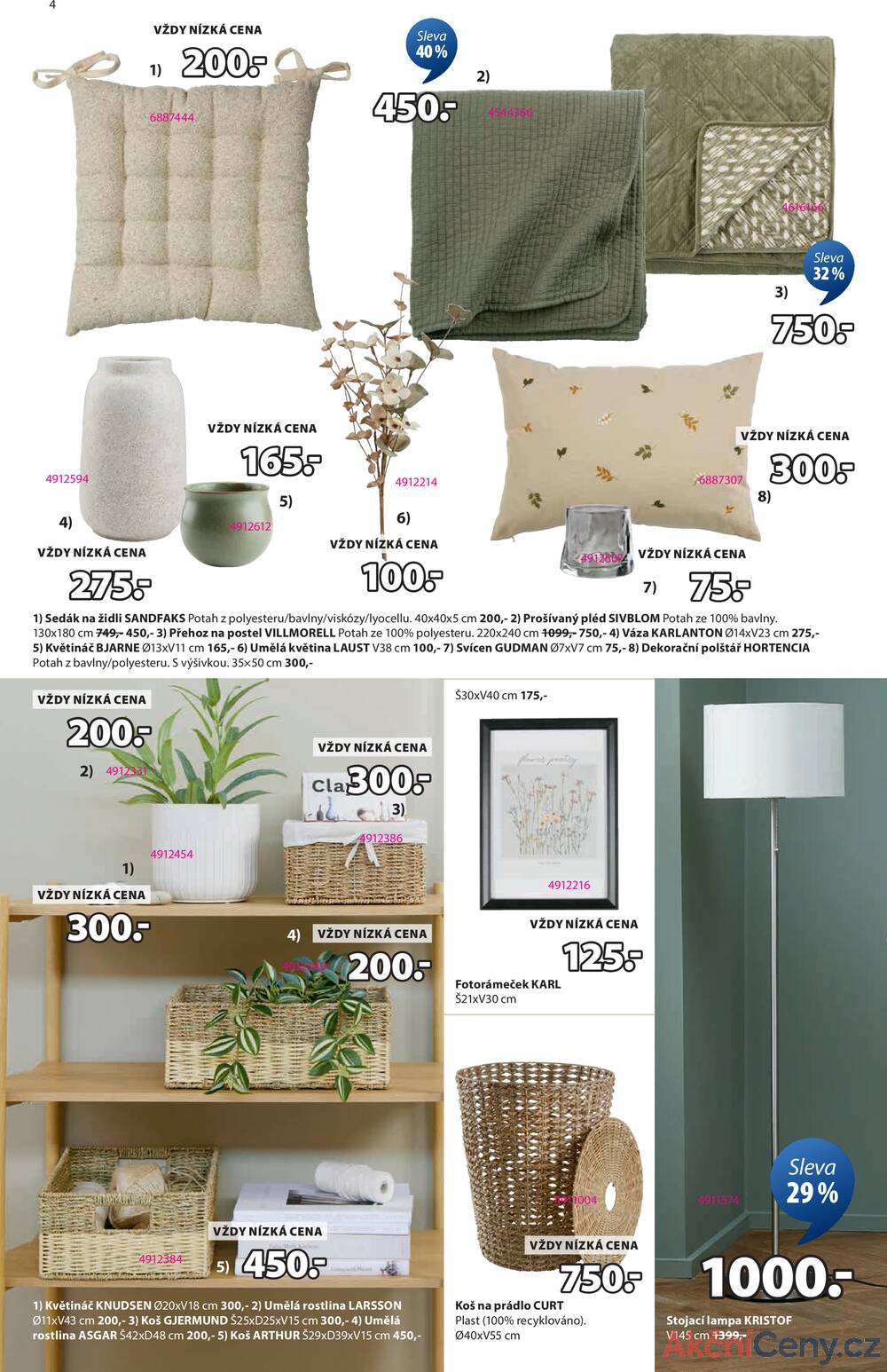 Leták Jysk
platný do 23.11.2025 - strana 4