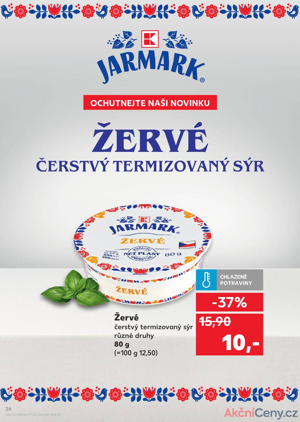 Leták Kaufland - Kaufland 28.10. - 4.11. - Kaufland Turnov Sobotecká - strana 26 Leták Kaufland - Kaufland 28.10. - 4.11. - Kaufland Turnov Sobotecká - strana 26