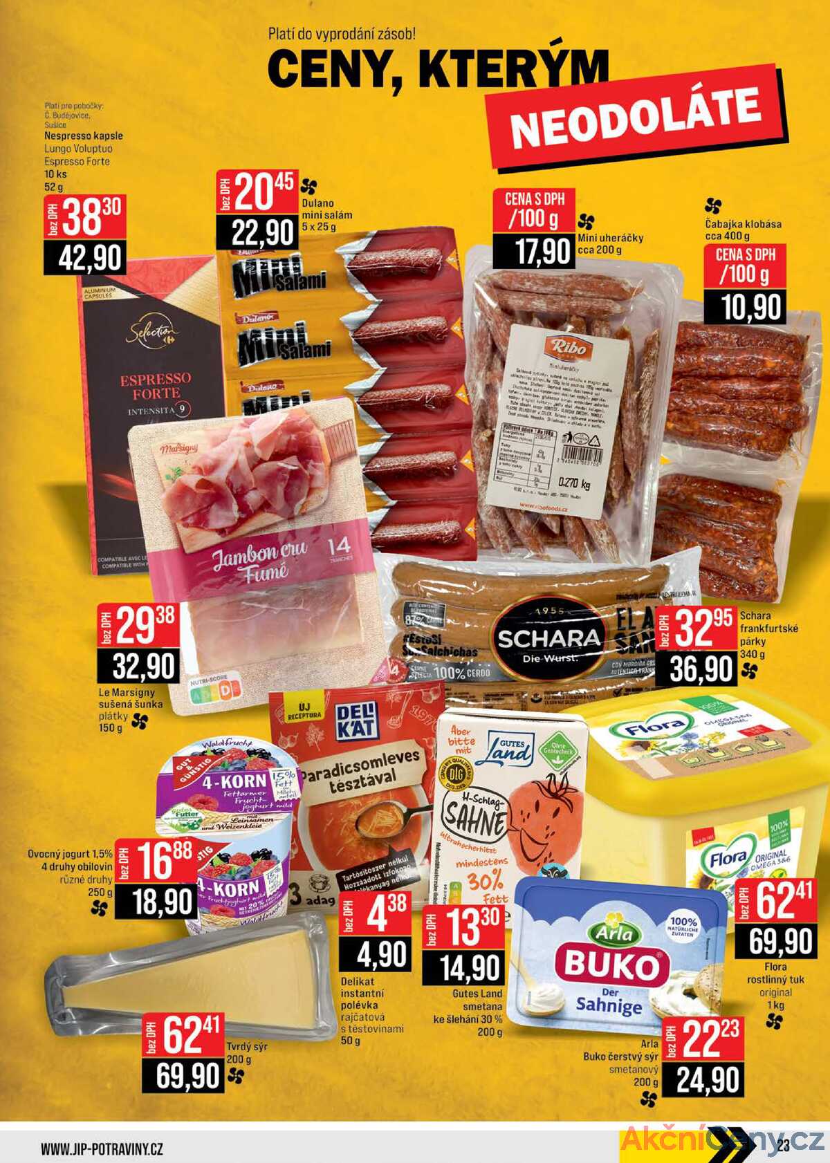 JIP Cash & Carry České Budějovice, Most, Náchod, Polička, Sušice a Svoboda nad Úpou 22.10. - 28.10. strana 23