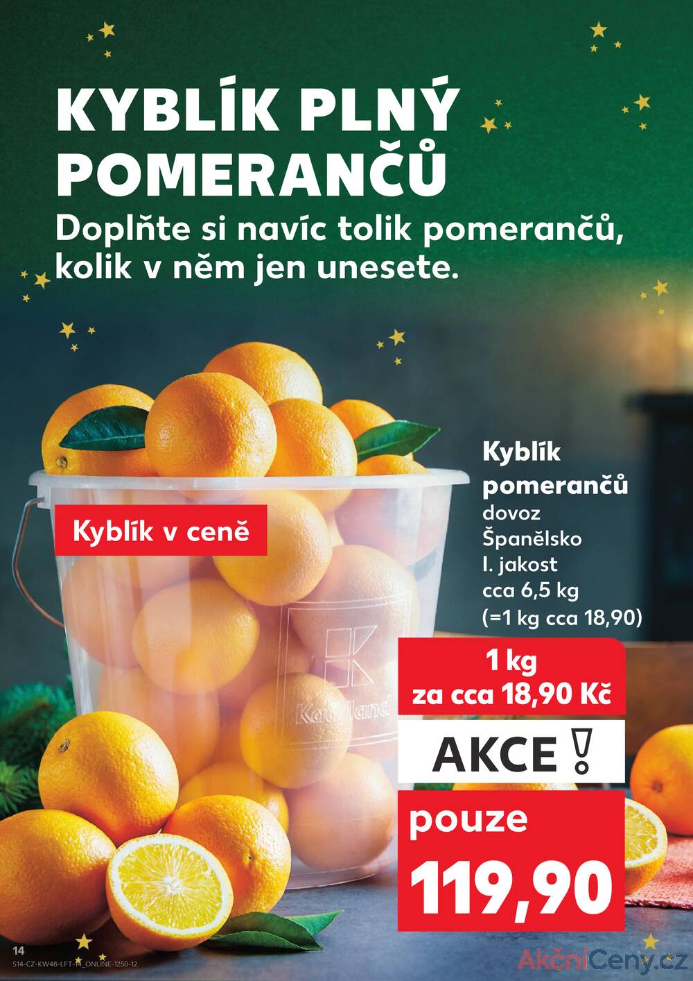 Leták Kaufland - Kaufland 26.11. - 2.12. - Kaufland Praha Čestlice - strana 14 Leták Kaufland - Kaufland 26.11. - 2.12. - Kaufland Praha Čestlice - strana 14