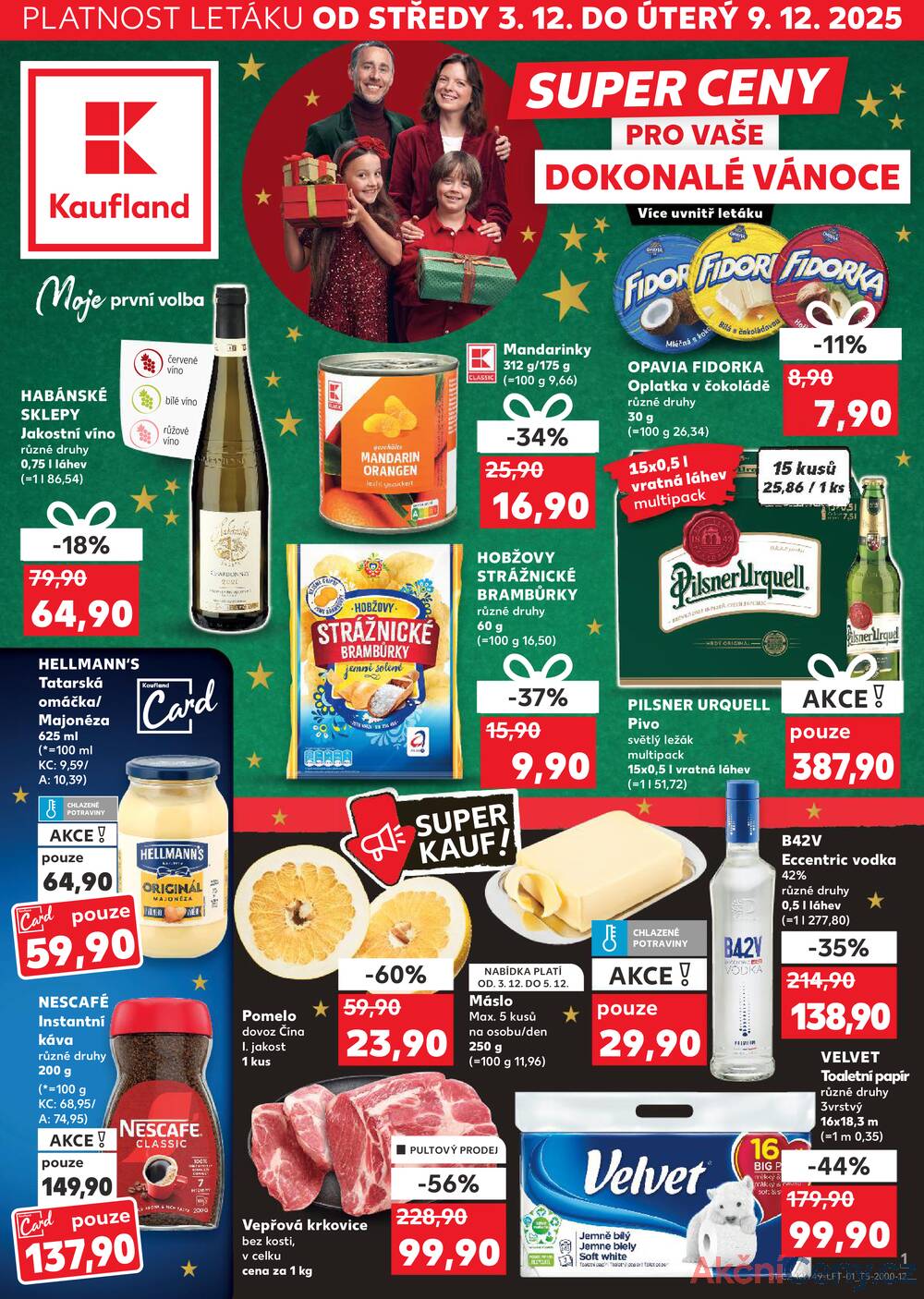 Leták Kaufland - Kaufland 3.12. - 9.12. - Kaufland - Bohumín - strana 1 Leták Kaufland - Kaufland 3.12. - 9.12. - Kaufland - Bohumín - strana 1
