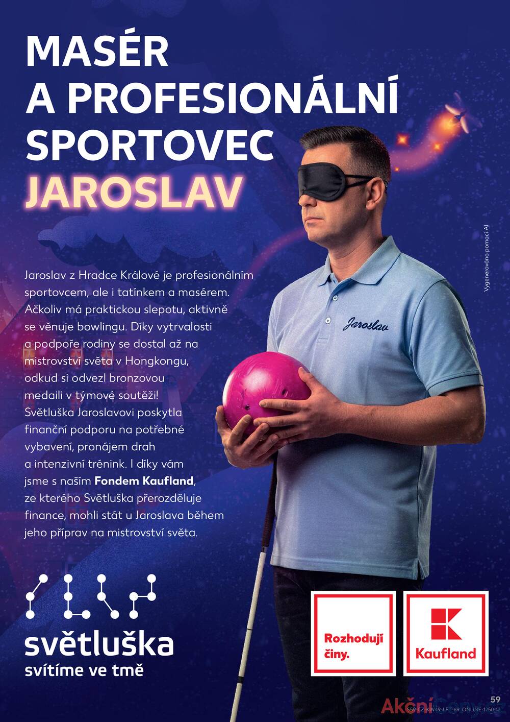 Leták Kaufland - Kaufland 3.12. - 9.12. - Kaufland - Liberec (Dr. M. Horákové) - strana 59 Leták Kaufland - Kaufland 3.12. - 9.12. - Kaufland - Liberec (Dr. M. Horákové) - strana 59