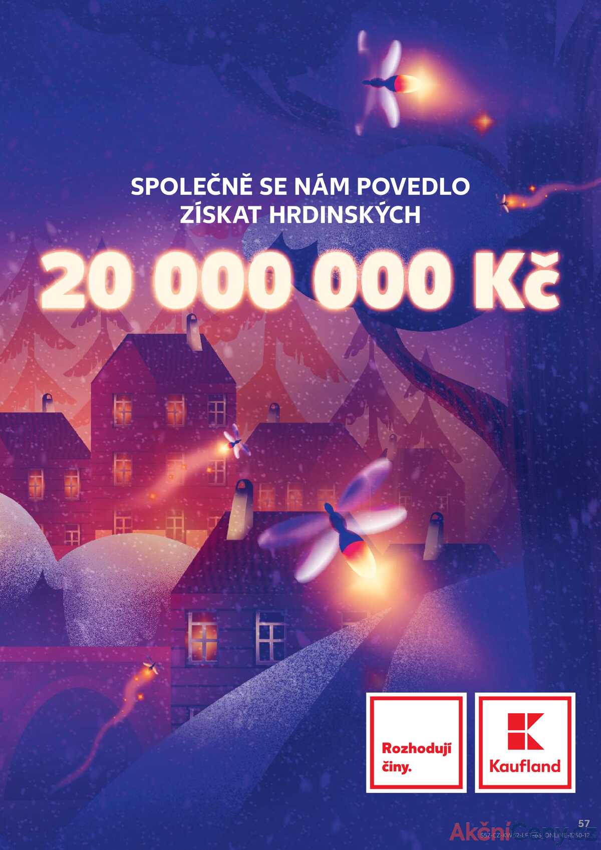 Kaufland 27.12. - 31.12. - Kaufland - Hodonín (Dvořákova) strana 57