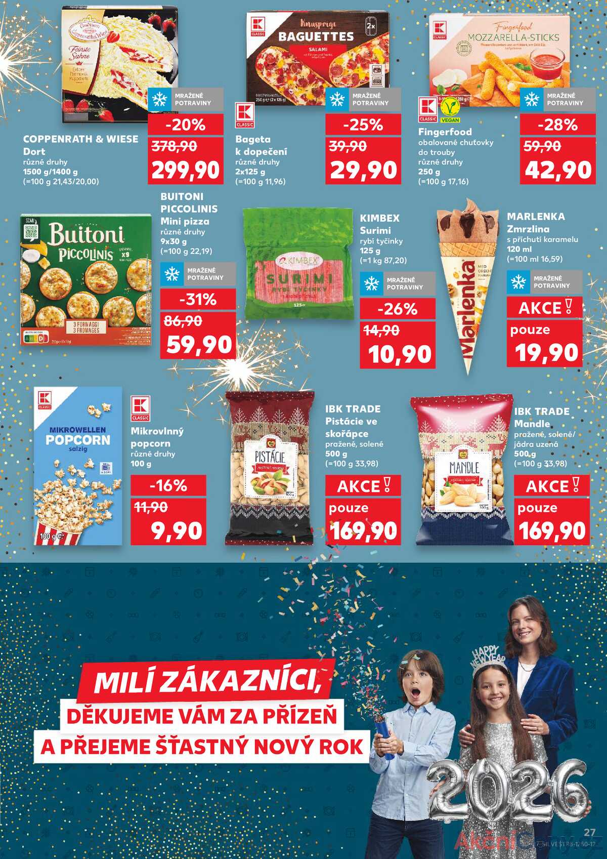 Kaufland 27.12. - 31.12. - Kaufland České Budějovice II - Milady Horákové strana 27