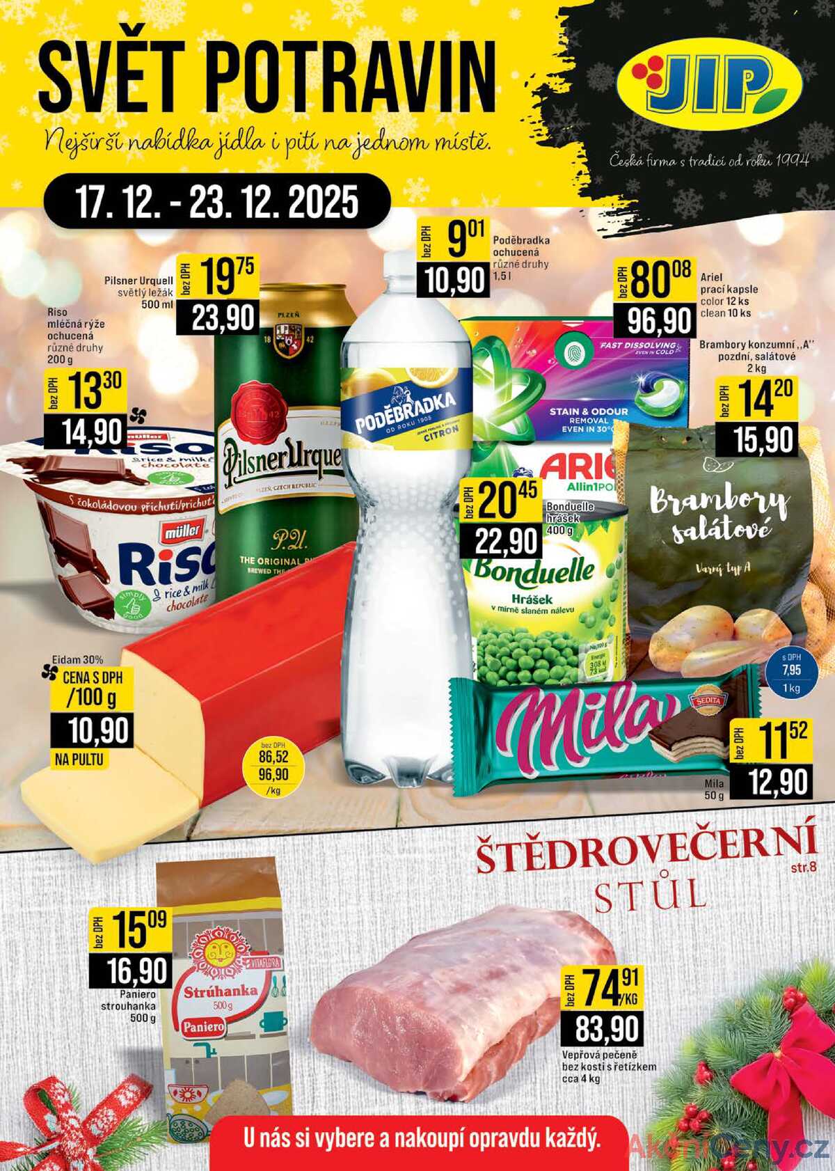 JIP Cash & Carry Brno, Praha, Ostrava, Jilemnice, Pardubice, Ostrava, Karlovy Vary, Olomouc a Zlín od 17.12. do 23.12.2025 strana 1