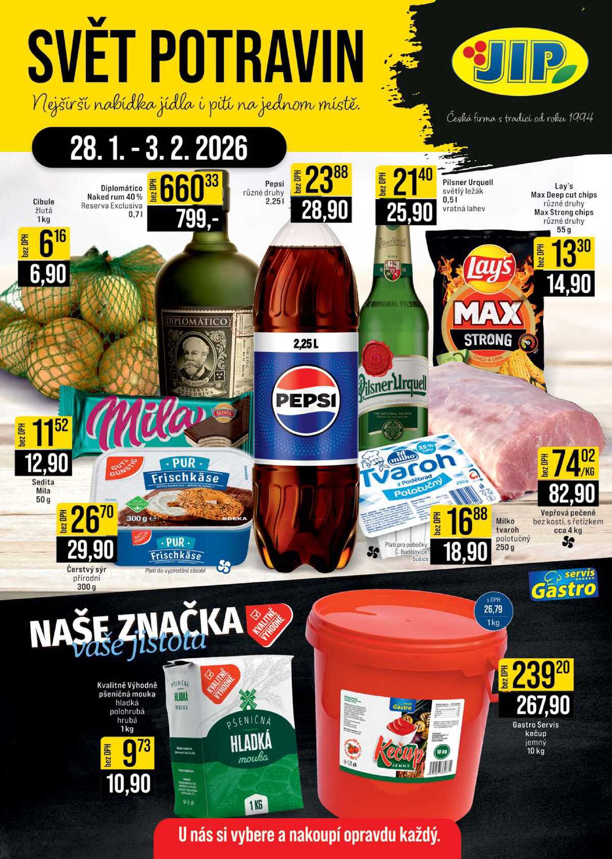 JIP Cash & Carry Brno, Praha, Ostrava, Jilemnice, Pardubice, Ostrava, Karlovy Vary, Olomouc a Zlín od 28.1. do 3.2.2026 strana 1