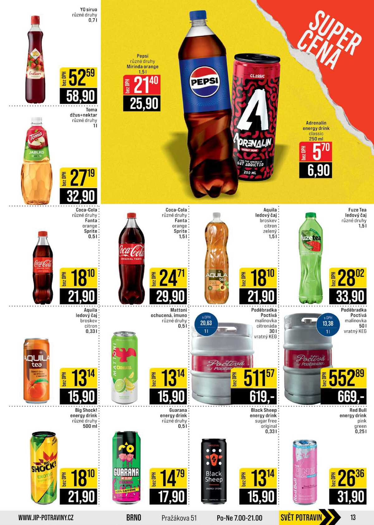 JIP Cash & Carry Brno, Praha, Ostrava, Jilemnice, Pardubice, Ostrava, Karlovy Vary, Olomouc a Zlín od 4.2. do 10.2.2026 strana 13