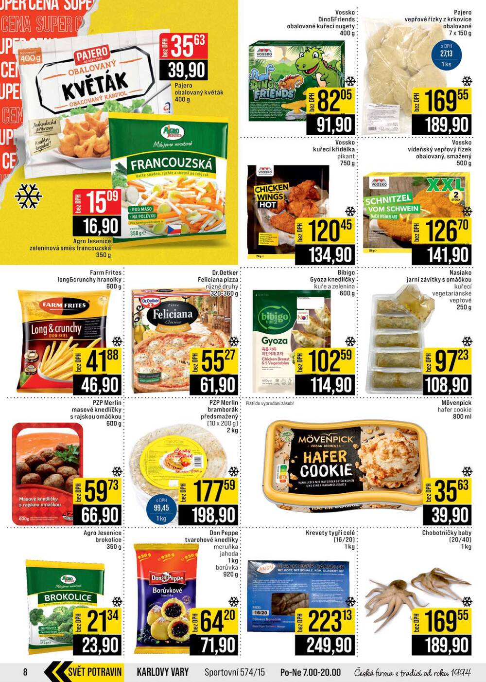 JIP Cash & Carry Brno, Praha, Ostrava, Jilemnice, Pardubice, Ostrava, Karlovy Vary, Olomouc a Zlín od 4.2. do 10.2.2026