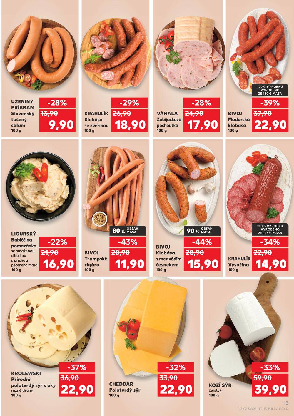 Leták Kaufland - Kaufland 18.2. - 24.2. - Kaufland - Praha - Hloubětín - strana 13 Leták Kaufland - Kaufland 18.2. - 24.2. - Kaufland - Praha - Hloubětín - strana 13