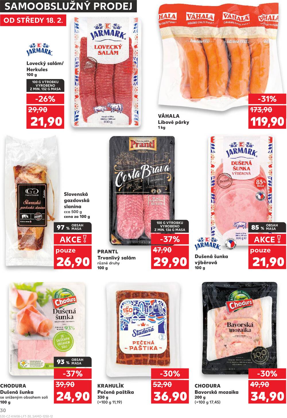 Leták Kaufland - Kaufland 18.2. - 24.2. - Kaufland - Praha 8 (Malý Klín) - strana 30 Leták Kaufland - Kaufland 18.2. - 24.2. - Kaufland - Praha 8 (Malý Klín) - strana 30