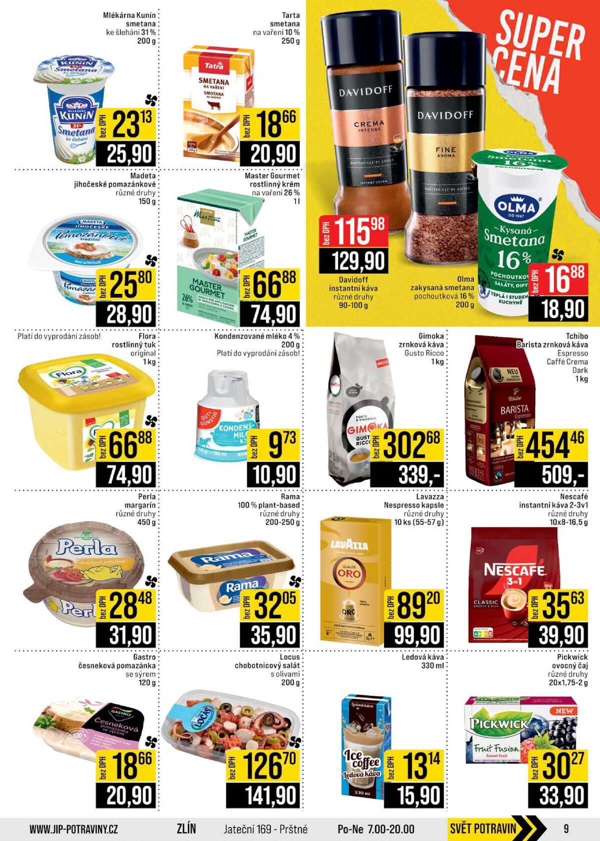 JIP Cash & Carry Brno, Praha, Ostrava, Jilemnice, Pardubice, Ostrava, Karlovy Vary, Olomouc a Zlín od 18.2. do 24.2.2026 strana 9