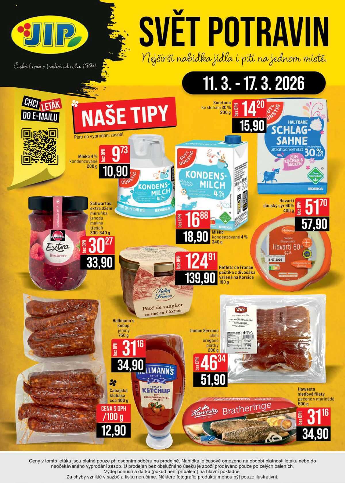 JIP Cash & Carry Brno, Praha, Ostrava, Jilemnice, Pardubice, Ostrava, Karlovy Vary, Olomouc a Zlín od 11.3. do 17.3.2026 strana 24