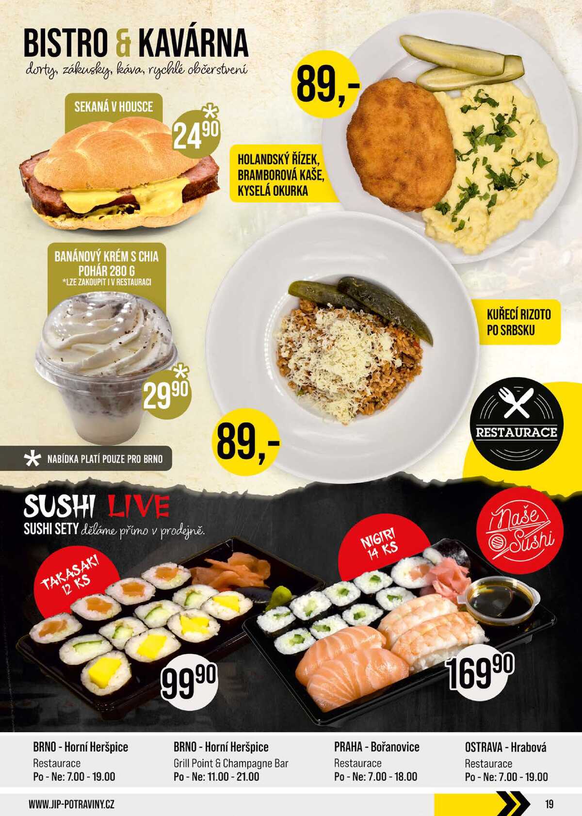 JIP Cash & Carry Brno, Praha, Ostrava, Jilemnice, Pardubice, Ostrava, Karlovy Vary, Olomouc a Zlín od 25.3. do 31.3.2026 strana 19