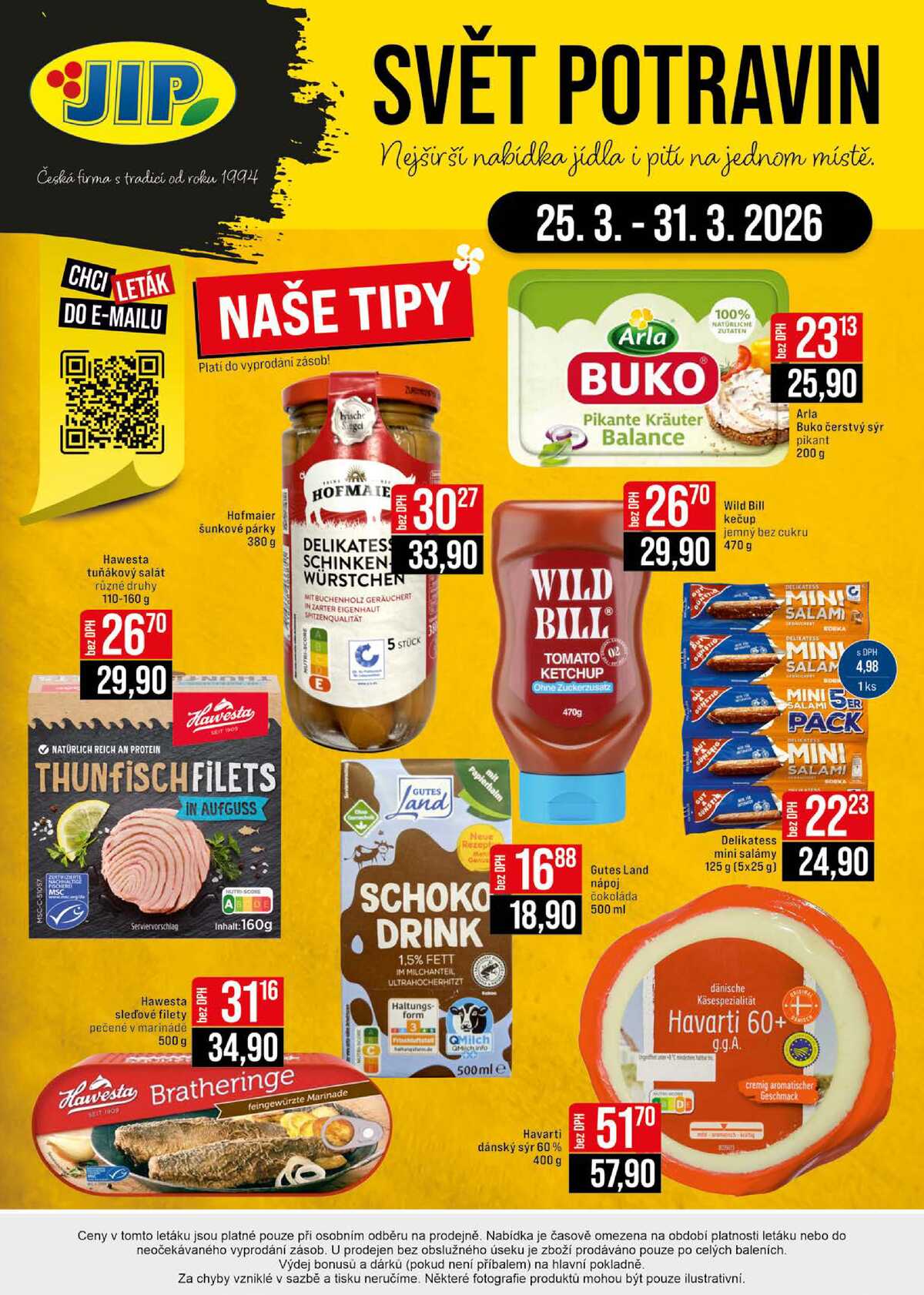 JIP Cash & Carry Brno, Praha, Ostrava, Jilemnice, Pardubice, Ostrava, Karlovy Vary, Olomouc a Zlín od 25.3. do 31.3.2026 strana 20