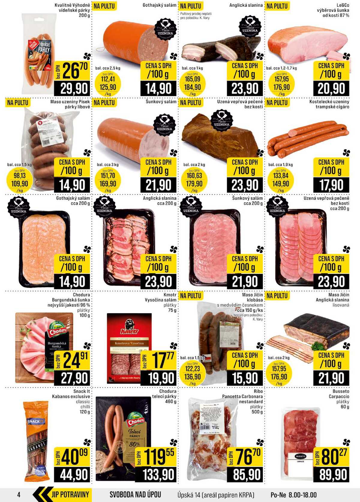 JIP Cash & Carry Brno, Praha, Ostrava, Jilemnice, Pardubice, Ostrava, Karlovy Vary, Olomouc a Zlín od 1.4. do 7.4.2026 strana 4