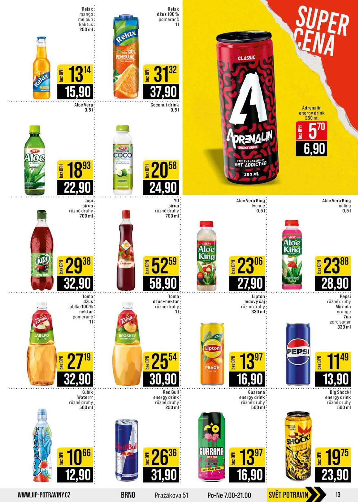 JIP Cash & Carry Brno, Praha, Ostrava, Jilemnice, Pardubice, Ostrava, Karlovy Vary, Olomouc a Zlín od 1.4. do 7.4.2026 strana 13