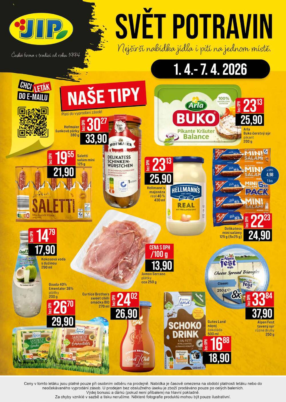 JIP Cash & Carry Brno, Praha, Ostrava, Jilemnice, Pardubice, Ostrava, Karlovy Vary, Olomouc a Zlín od 1.4. do 7.4.2026