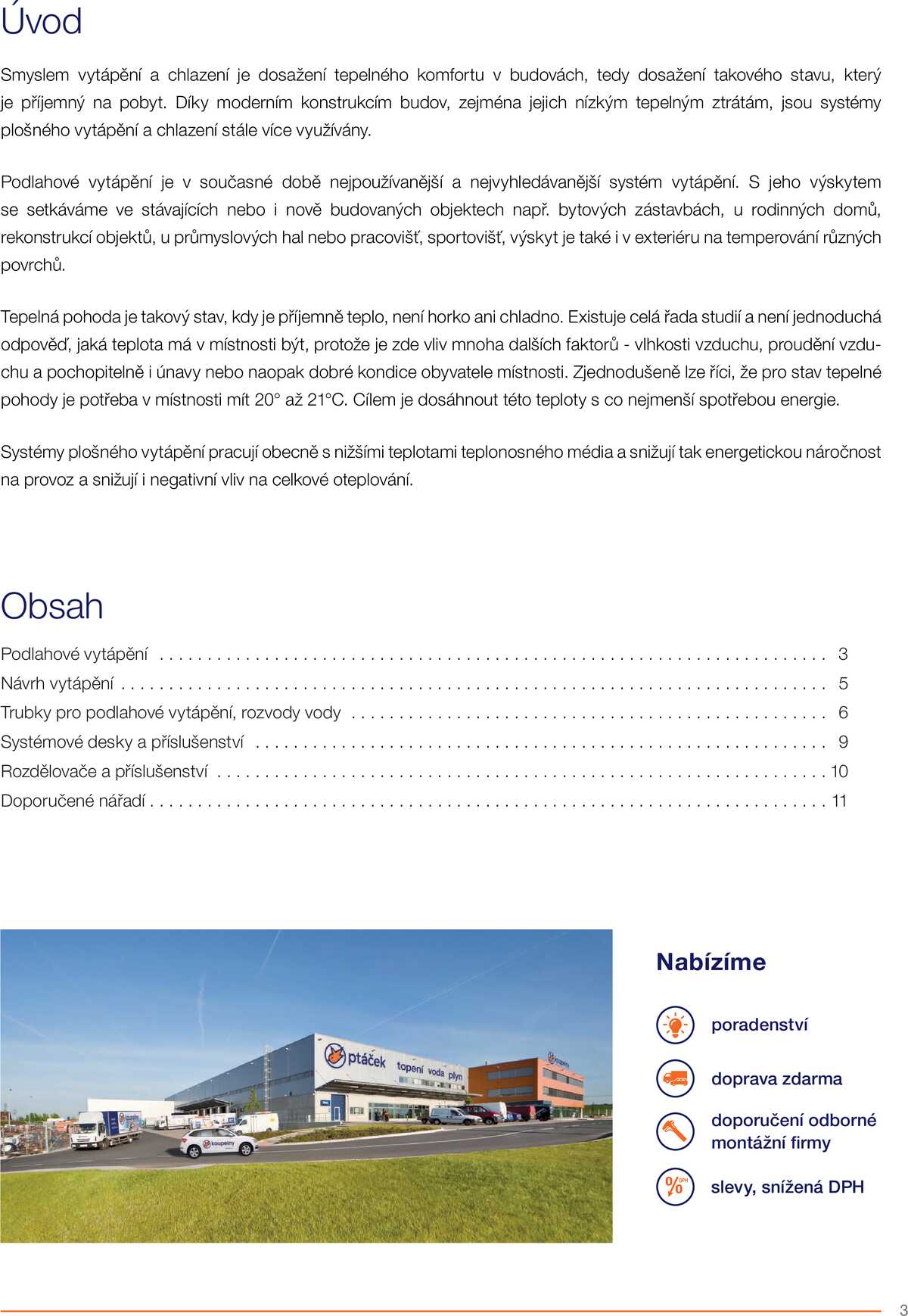 Koupelny Ptáček Podlahové vytápění a rozvody vody strana 3