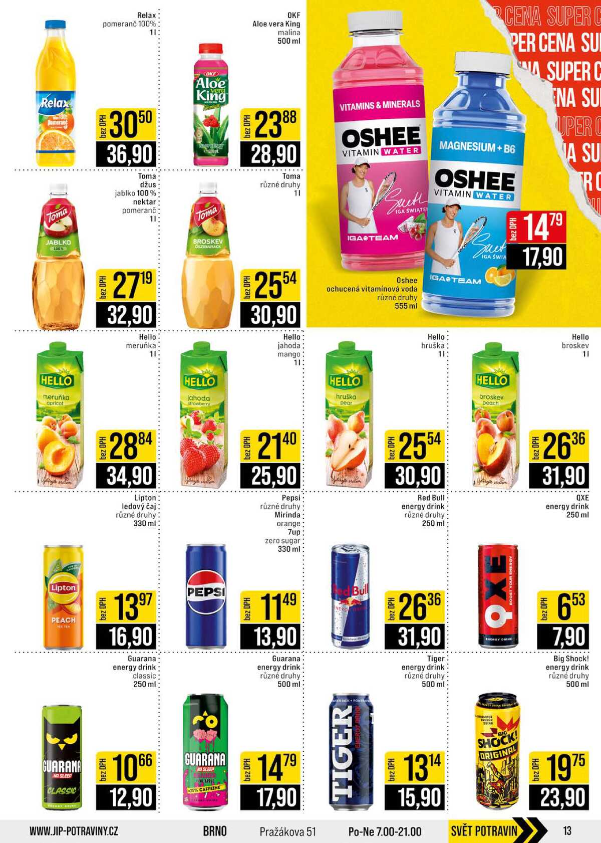 JIP Cash & Carry Brno, Praha, Ostrava, Jilemnice, Pardubice, Ostrava, Karlovy Vary, Olomouc a Zlín od 15.4. do 21.4.2026 strana 13