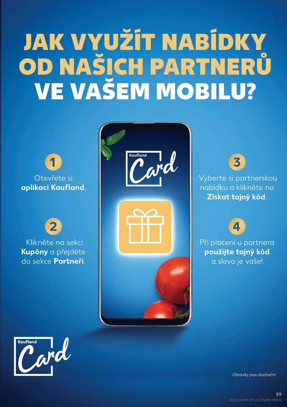 Kaufland 6.5. - 12.5. - Kaufland - Zlín ( OC Čepkov) strana 59
