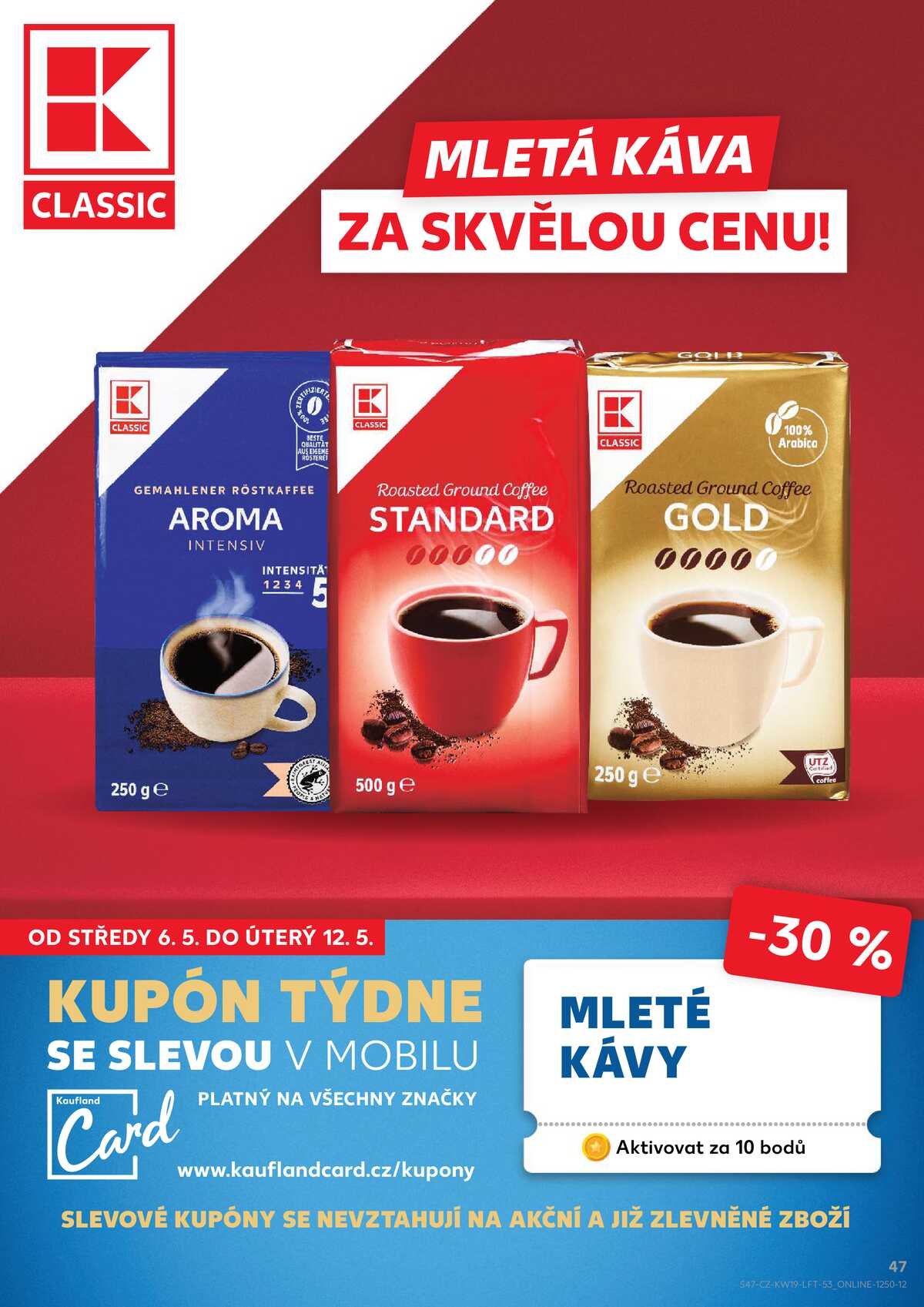 Kaufland 6.5. - 12.5. - Kaufland - Chomutov - Otvice strana 47