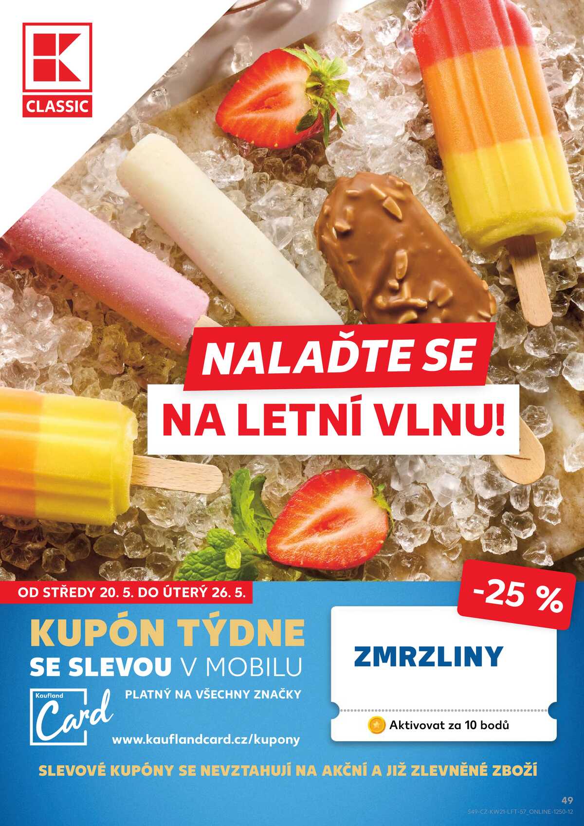 Kaufland 20.5. - 26.5. - Kaufland - Pelhřimov strana 49