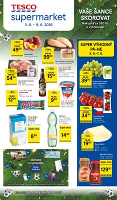 Tesco supermarkety od 3.6. do 9.6.2026