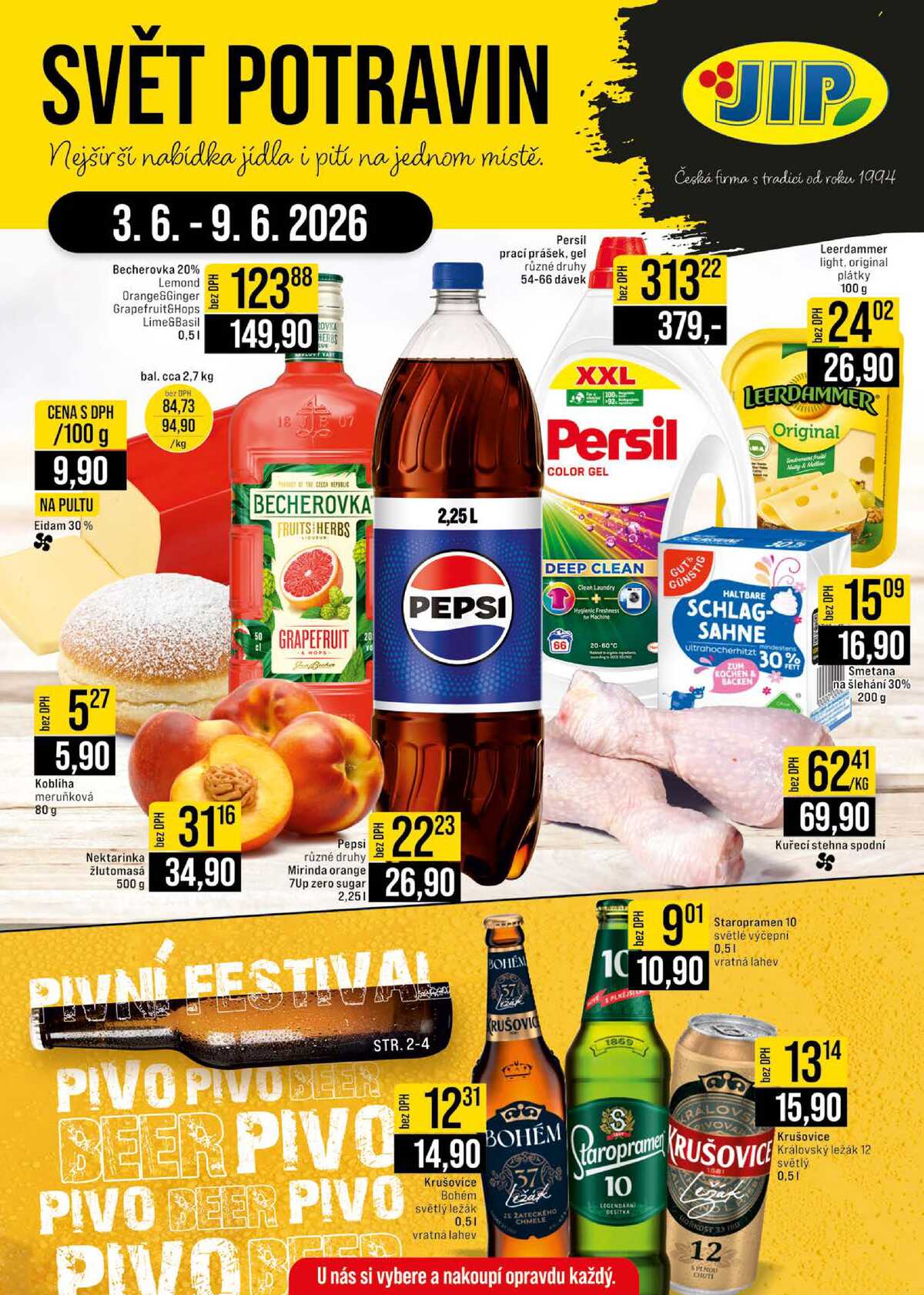 JIP Cash & Carry Brno, Praha, Ostrava, Jilemnice, Pardubice, Ostrava, Karlovy Vary, Olomouc a Zlín od 3.6. do 9.6.2026 strana 1