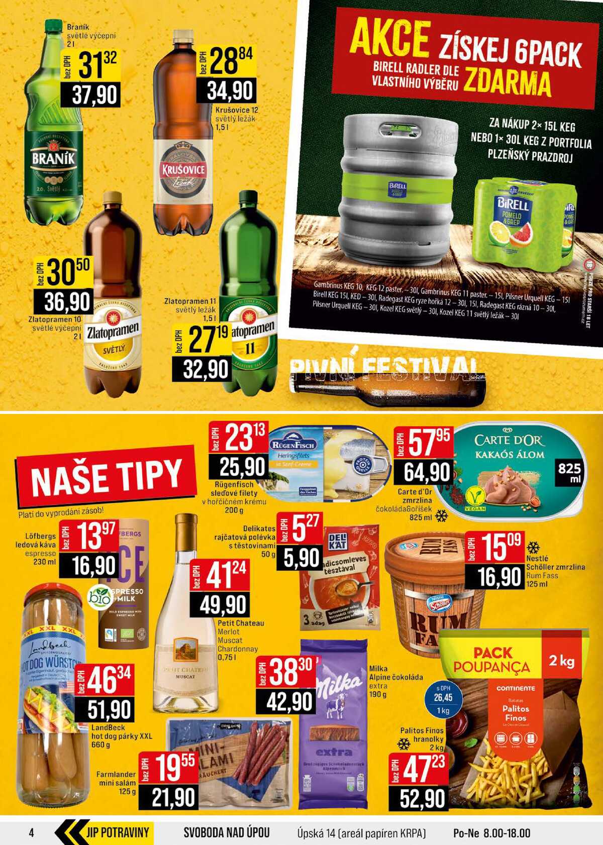JIP Cash & Carry Brno, Praha, Ostrava, Jilemnice, Pardubice, Ostrava, Karlovy Vary, Olomouc a Zlín od 3.6. do 9.6.2026 strana 4