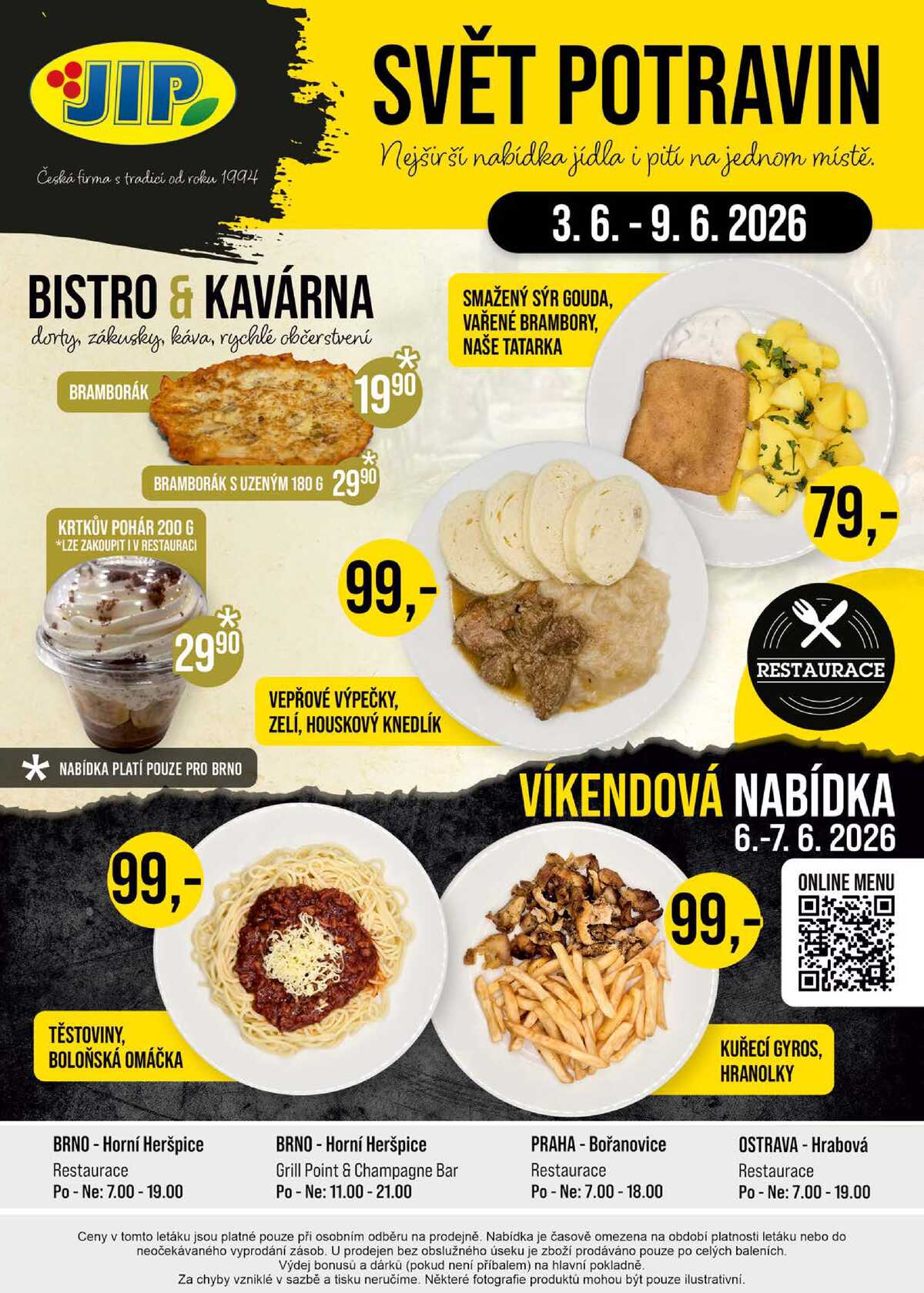 JIP Cash & Carry Brno, Praha, Ostrava, Jilemnice, Pardubice, Ostrava, Karlovy Vary, Olomouc a Zlín od 3.6. do 9.6.2026 strana 20