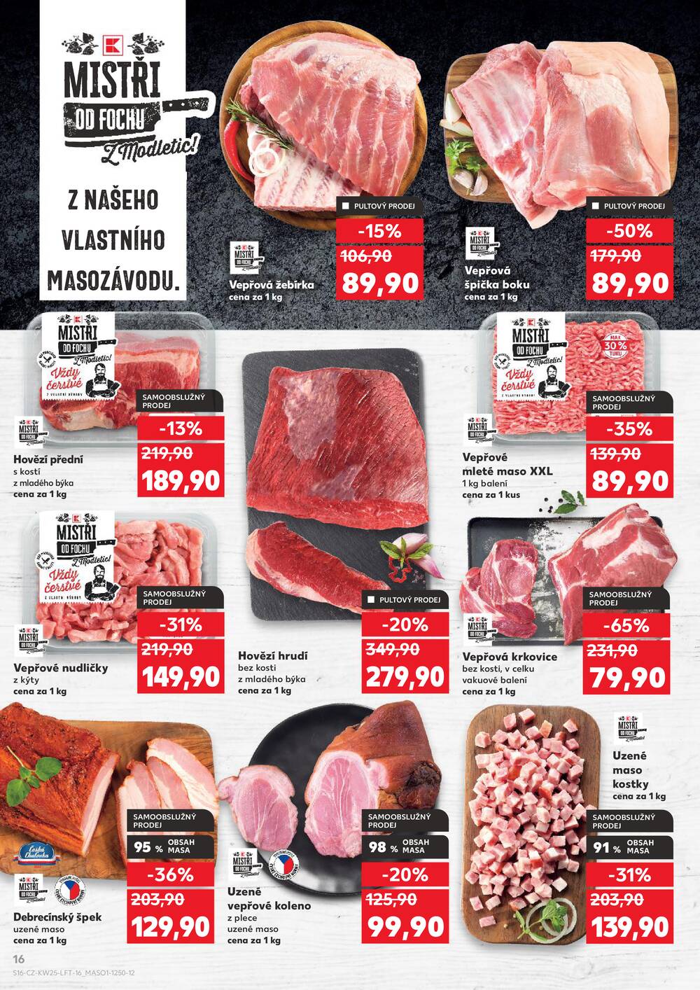 Leták Kaufland - Kaufland 17.6. - 23.6. - Kaufland - Děčín - strana 16 Leták Kaufland - Kaufland 17.6. - 23.6. - Kaufland - Děčín - strana 16