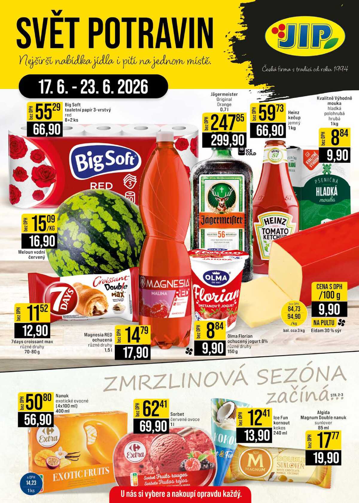 JIP Cash & Carry Brno, Praha, Ostrava, Jilemnice, Pardubice, Ostrava, Karlovy Vary, Olomouc a Zlín od 17.6. do 23.6.2026 strana 1