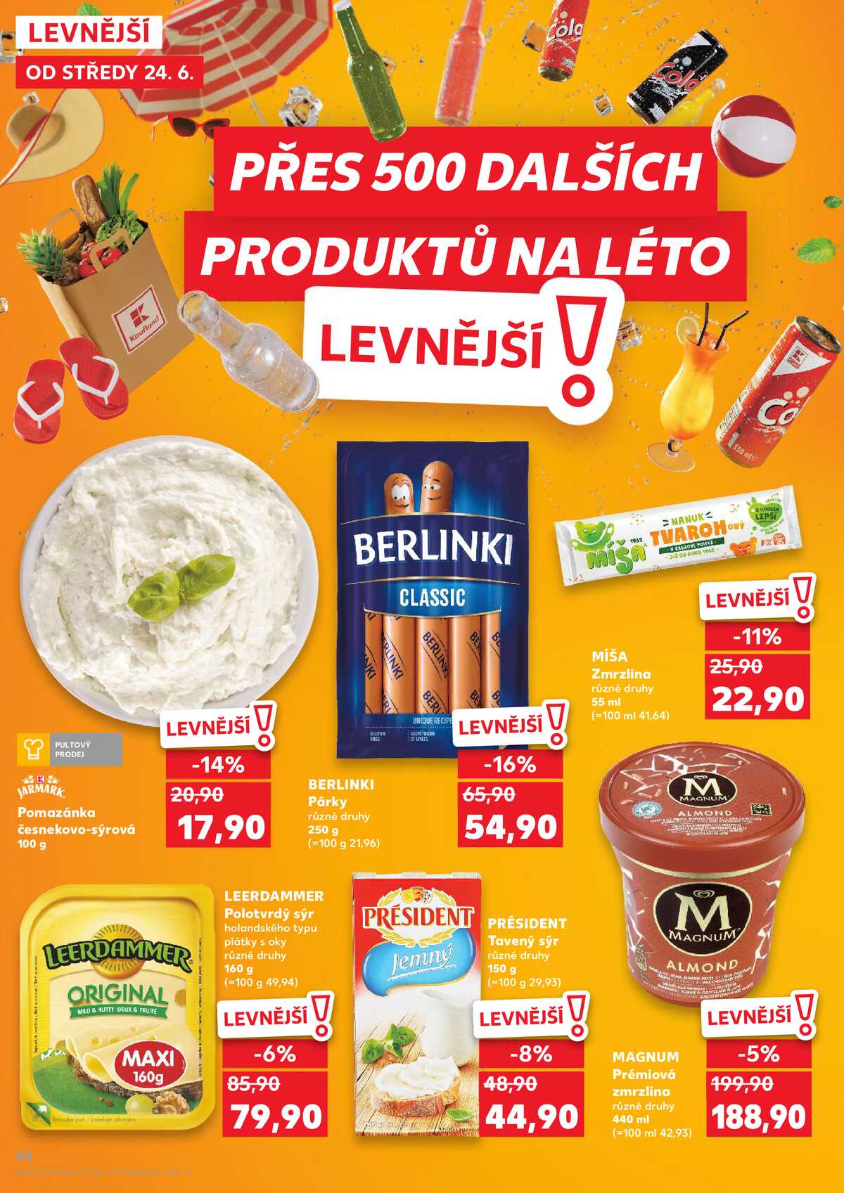Kaufland 24.6. - 30.6. - Kaufland - Brno - Slatina strana 44