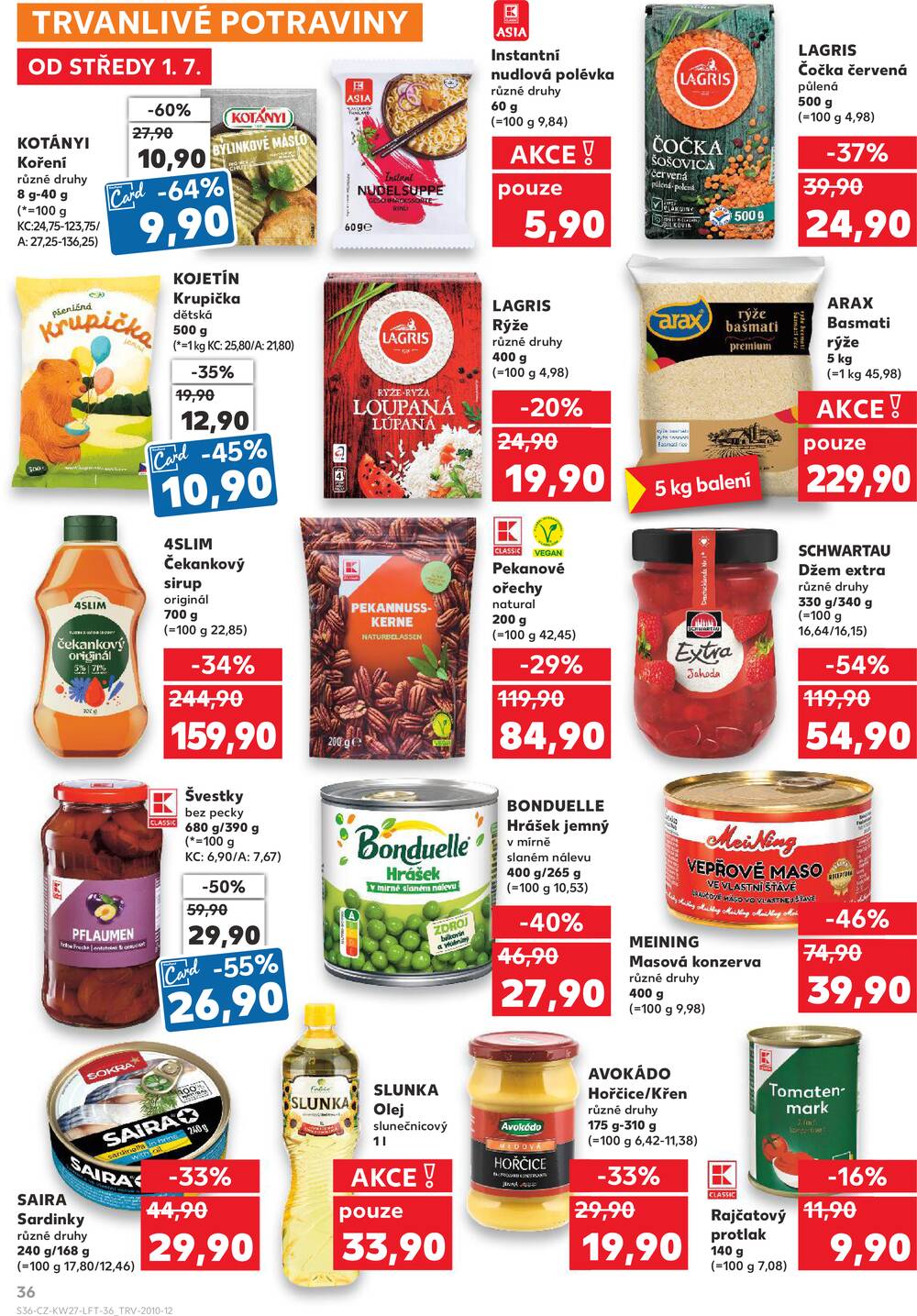Kaufland 1.7. - 7.7. - Kaufland - Brno - Ponava
