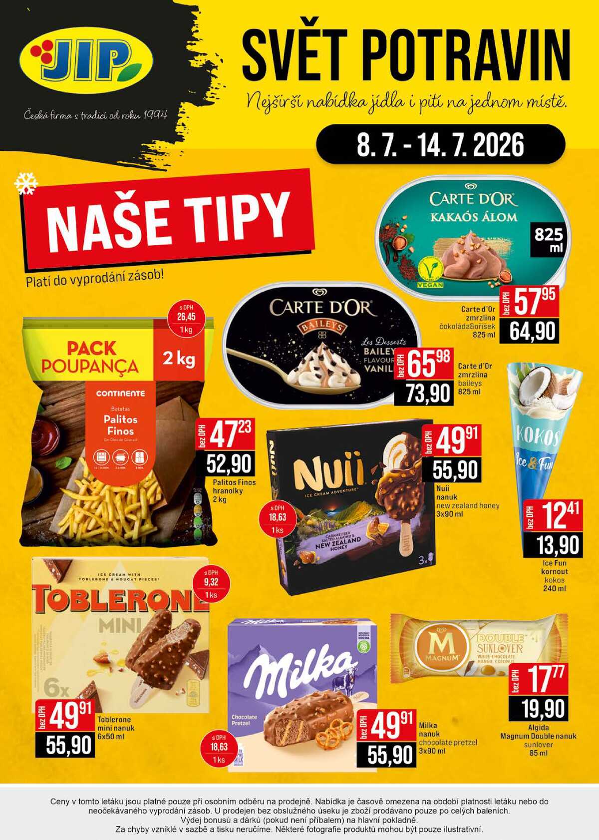 JIP Cash & Carry Brno, Praha, Ostrava, Jilemnice, Pardubice, Ostrava, Karlovy Vary, Olomouc a Zlín od 8.7. do 14.7.2026 strana 24